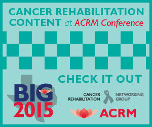 Check Out the ACRM Cancer Rehabilitation Networking Group