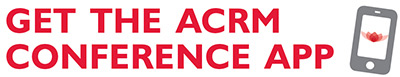 Get the ACRM Conference App now