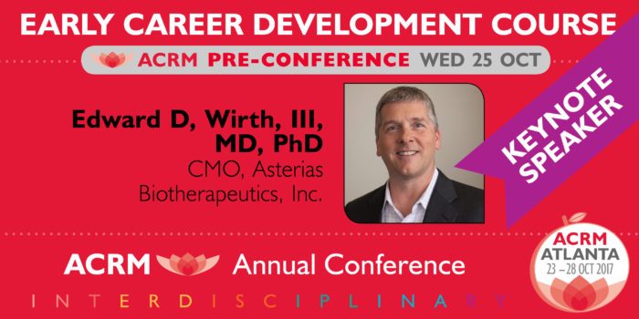 Early Career Development Course at ACRM Conference — it's the best advice you've not yet heard.