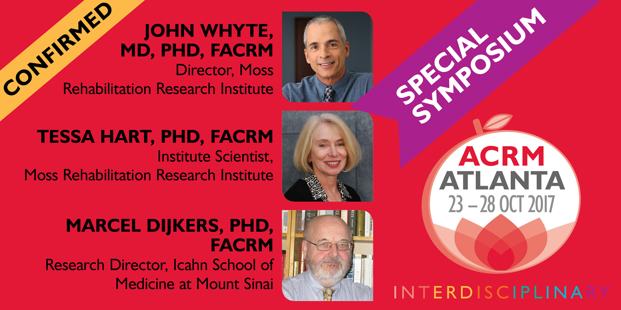 Special Symposium with John Whyte, Tessa Hart & Marcel Dijkers