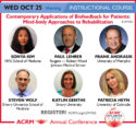ACRM Conference 2017 Atlanta WED Oct 25 Instructional Course: Contemporary Applications of Biofeedback for Patients: Mind-body Approaches to Rehabilitation