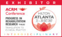 EXHIBITOR: ACRM Conference: ATLANTA HILTON: Progress in Rehabilitation Research #PIRR2017 Translation to clinical practice