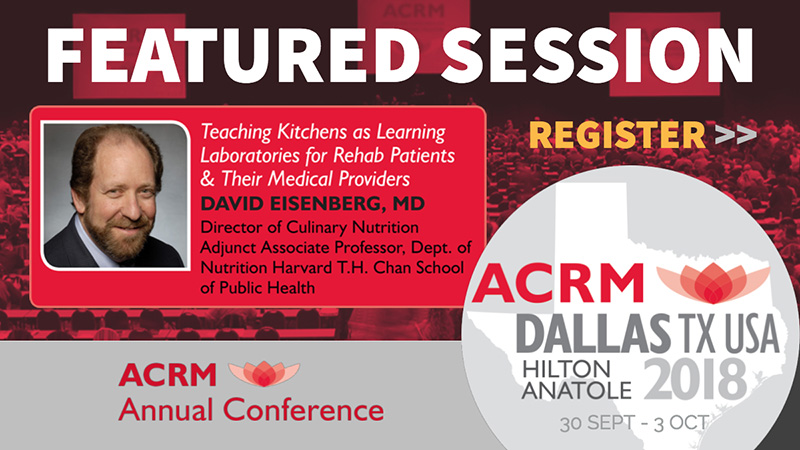 FEATURED SESSION: Eisenberg ACRM Conference 2018 DALLAS