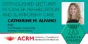 ACRM Distinguished Lecturer, Catherine Alfano