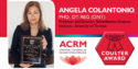 Angela Colantonio is the 2020 recipient of the ACRM John Stanley Coulter Award