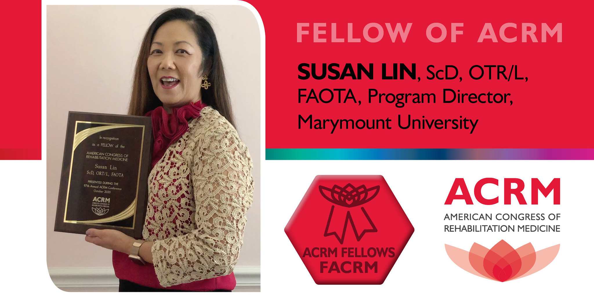 Susan Lin is a 2020 Fellow of ACRM
