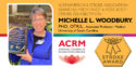 Michelle Woodbury is the 2020 recipient of the ACRM / American Stroke Association Award for Excellence in Post-Acute Stroke Rehabilitation