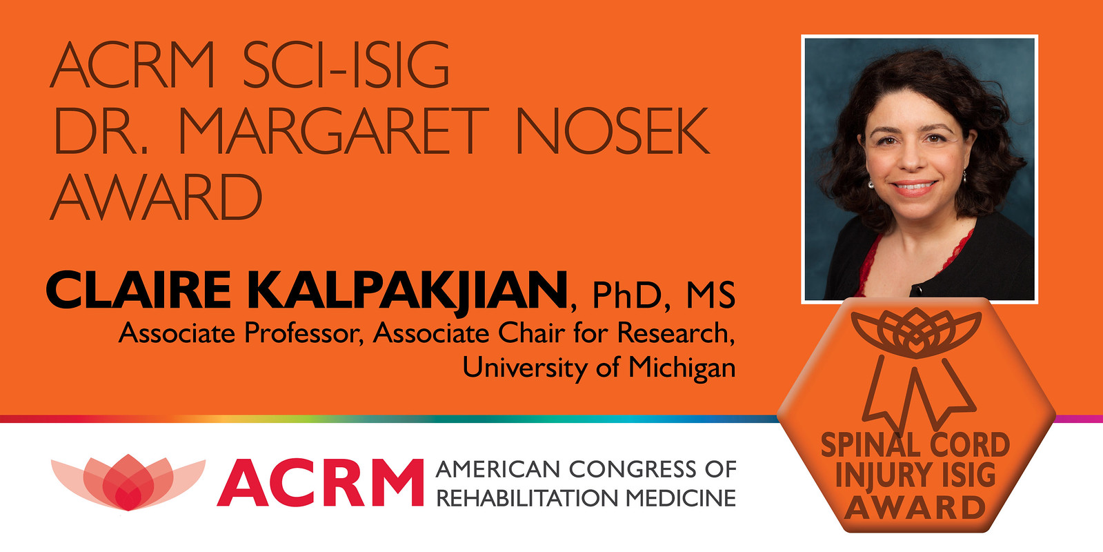 Claire Kalpakjian receives the 2021 SCI-ISIG Dr. Margaret Nosek Award - IMAGE