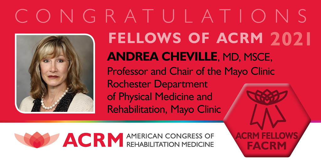 IMAGE - The designation of ACRM Fellow was conferred on Dr. Andrea Cheville in 2021.