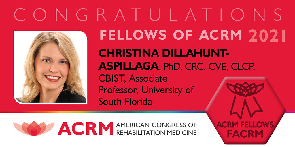 IMAGE - The Fellow of ACRM designation was conferred on Christina Dillahunt-Aspillaga in 2021.