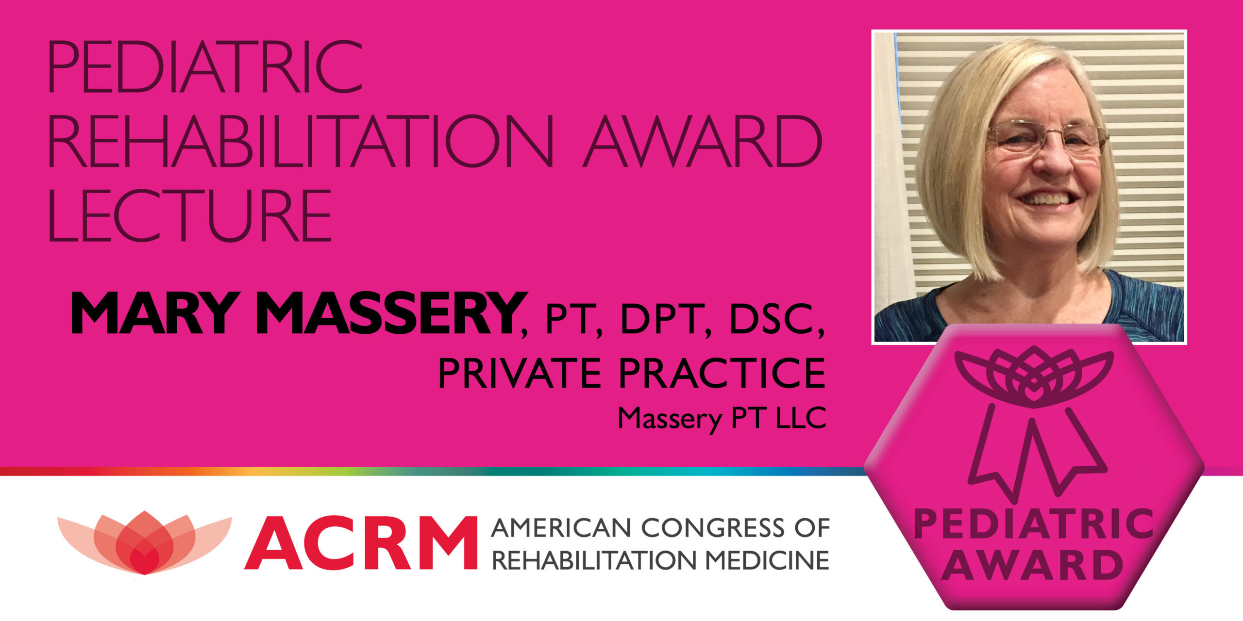 Jennifer Christy received the ACRM 2021 Pediatric Rehabilitation Award