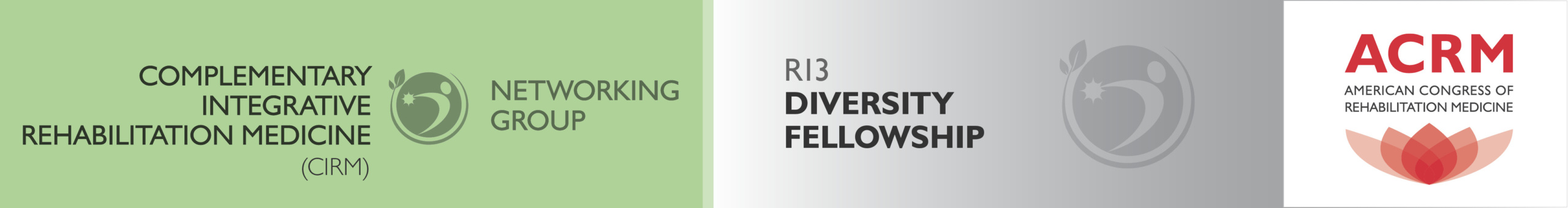 Complementary & Integrative Rehabilitation Medicine Networking Group (CIRM-NG) R13 Diversity Fellowship Header graphic