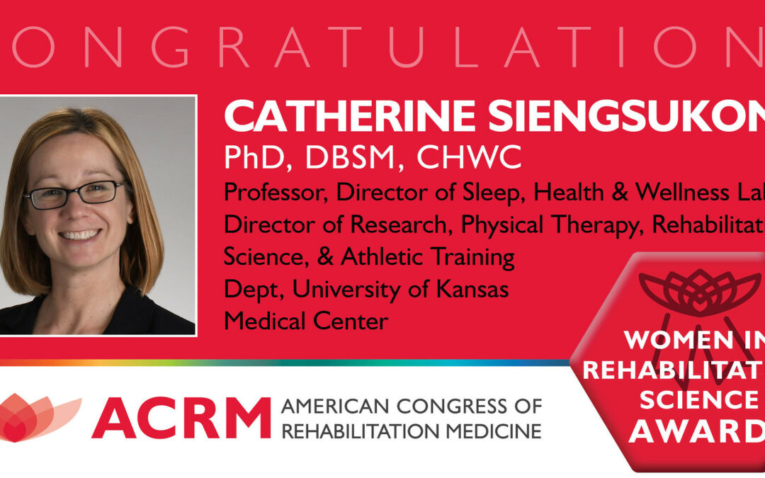 ACRM 2024 Women in Rehabilitation Science Award – Siengsukon