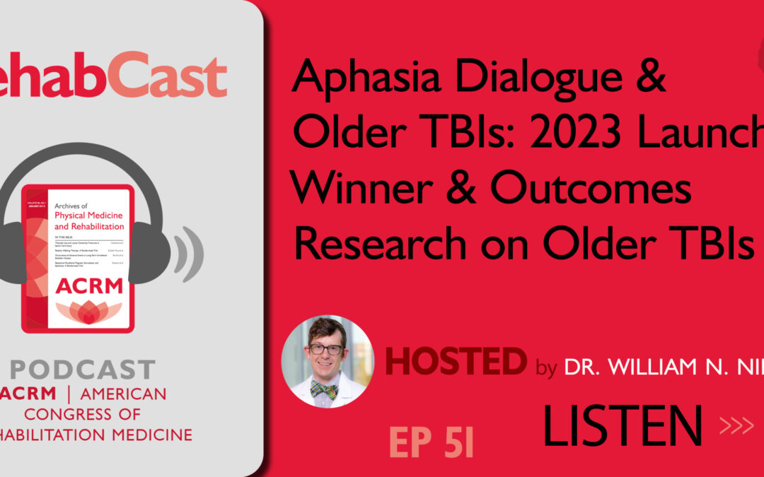 ACRM_RehabCast_Episode51_Badge_9JUL24