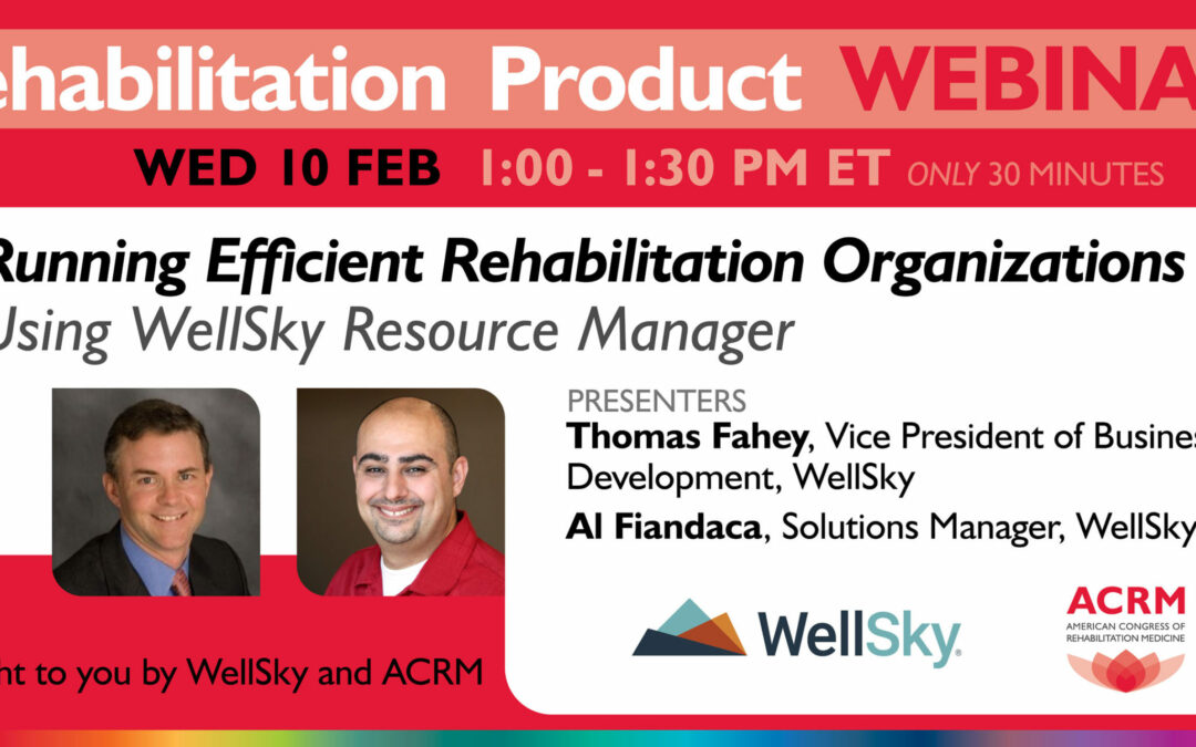 ACRM_RehabilitationProductWebinar_Wellsky10Feb_Badge_v3_1024x512_XL